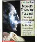 Mummies Tombs and Treasure Secrets of Ancient Egypt