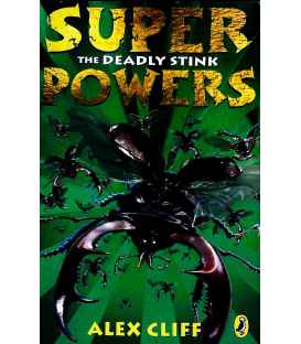 Superpowers: The Deadly Stink