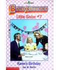 Karen's Birthday: Baby Sitters Little Sister, No. 7
