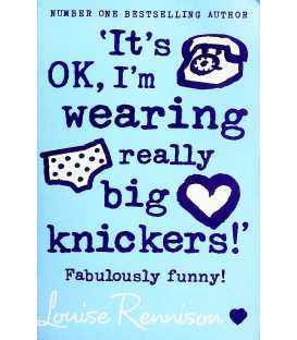 It's OK, I'm wearing really big knickers!'