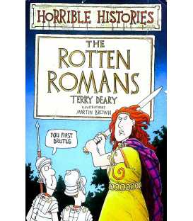 The Rotten Romans (Horrible Histories)