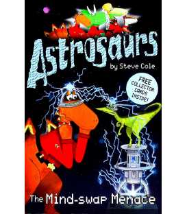 Astrosaurs: The Mind-Swap Menace