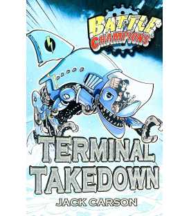 Battle Champions - Terminal Takedown