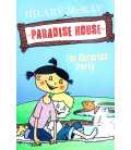 Paradise House: The Surprise Party