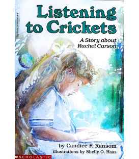 Listening to Crickets (A Story about Rachel Carson)