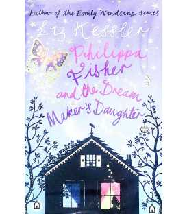 Philippa Fisher and the Dream Maker's Daughter
