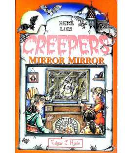 Mirror, Mirror (Creepers)