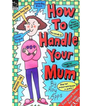 How to Handle Your Mum and How to Handle Your Dad