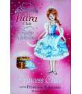 The Tiara Club: Princess Chloe and the Primrose Petticoats