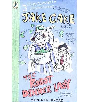 Jake Cake: The Robot Dinner Lady