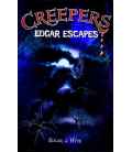 Edgar Escapes (Creepers)