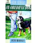 How to Have an Obedient Dog