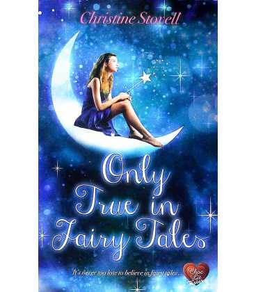 Only True in Fairy Tales