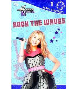 Rock the Waves: Hannah Montana