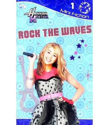 Rock the Waves: Hannah Montana