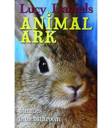 Animal Ark: Bunnies in the Bathroom