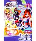 Winx - Trouble with Trix Storybook