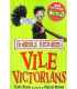 Horrible Histories: Vile Victorians