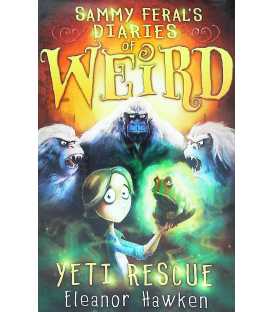Sammy Feral's Diaries of Weird: Yeti Rescue