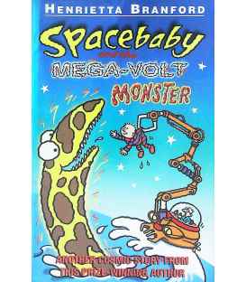 Spacebaby and the Mega-Volt Monster