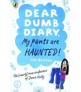 Dear Dumb Diary: My Pants are Haunted