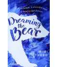 Dreaming the Bear