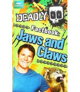 Deadly Factbook: Jaws And Claws