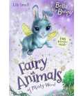 Bella The Bunny (Fairy Animals of the Misty Wood)