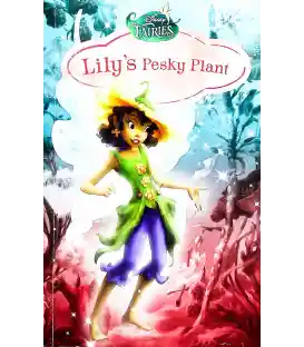 Disney Fairies - Lily's Pesky Plant