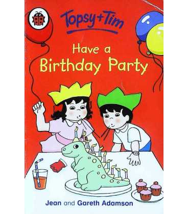 Topsy And Tim Have A Birthday Party