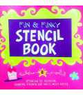 Fun and Funky Stencil Book