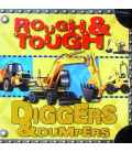 Diggers and Dumpers (Rough and Tough)