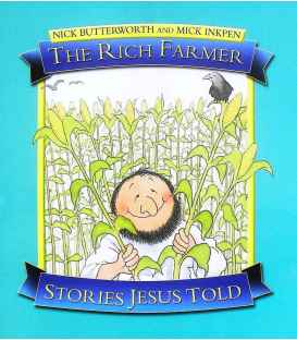 The Rich Farmer (Stories Jesus Told)