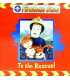 To the Rescue (Fireman Sam)