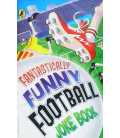 Fantastically Funny Football Joke Book