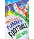 Fantastically Funny Football Joke Book