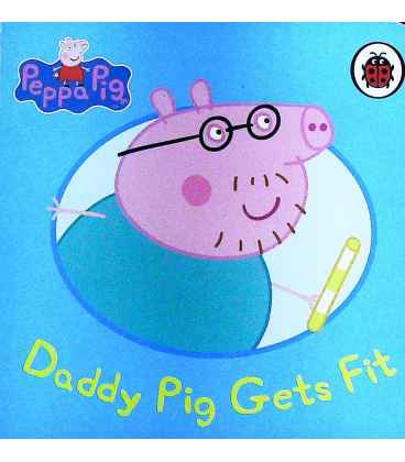 Daddy Pig Gets Fit