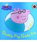 Daddy Pig Gets Fit
