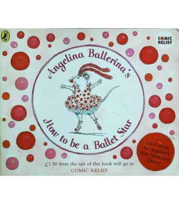 Angelina Ballerina's - How to be A Ballet Star Angelina Ballerina's - How to be A Ballet Star