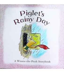 Piglet's Rainy Day (Winnie the Pooh Storybook)