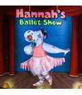 Hannah's Ballet Show