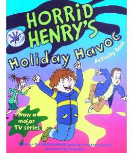 Horrid Henry's Holiday Havoc