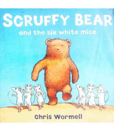 Scruffy Bear and the Six White Mice