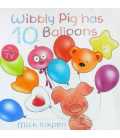 Wibbly Pig Has 10 Balloons