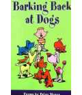 Barking Back at Dogs