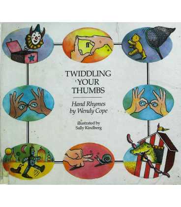 Twiddling Your Thumbs: Hand Rhymes by Wendy Cope