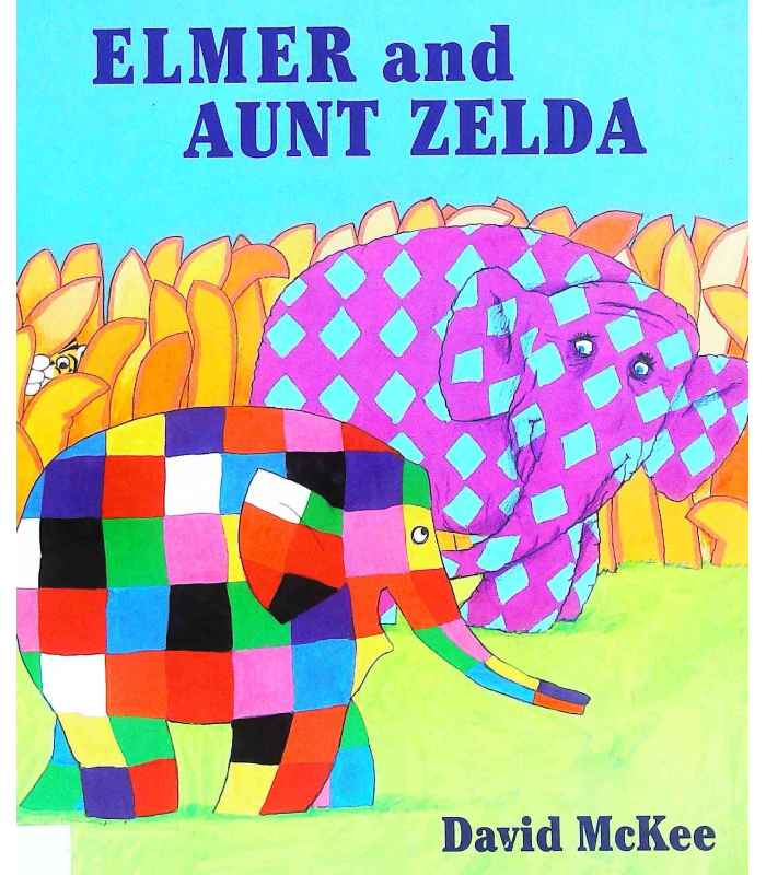 Elmer and Aunt Zelda David Mckee 9781842705315