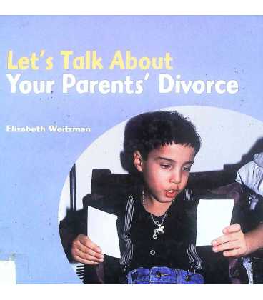 Let's Talk About When Your Parents Divorce