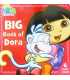 Dora the Explorer Big Book of Dora