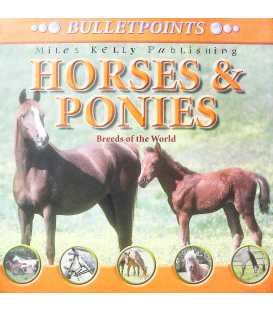 Horse & Ponies: Breeds of the World